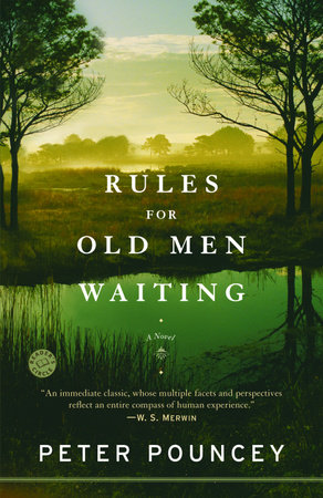 Rules for Old Men Waiting by Peter Pouncey