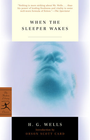When the Sleeper Wakes by H. G. Wells