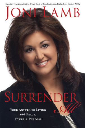 Surrender All by Joni Lamb