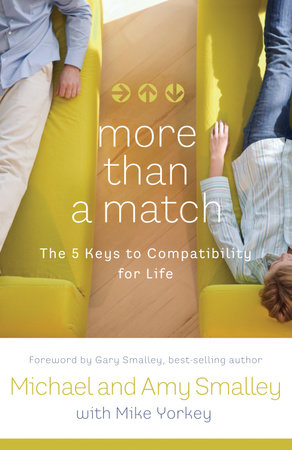 More Than a Match by Michael Smalley and Amy Smalley