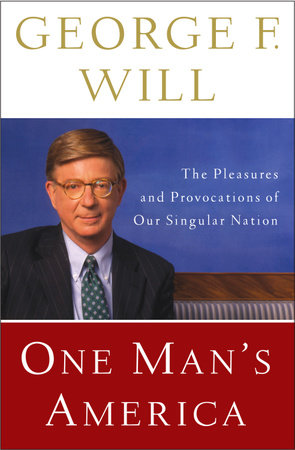 One Man's America by George Will