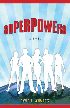 Superpowers by David J. Schwartz