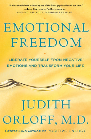 Emotional Freedom by Judith Orloff