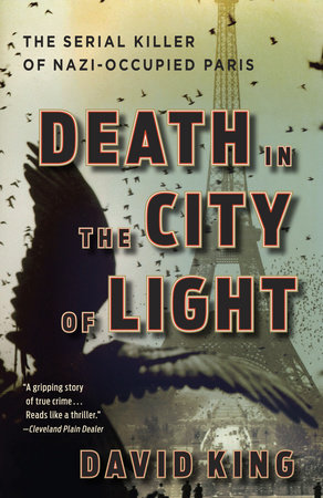 Death in the City of Light by David King