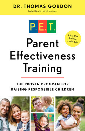 Parent Effectiveness Training by Dr. Thomas Gordon