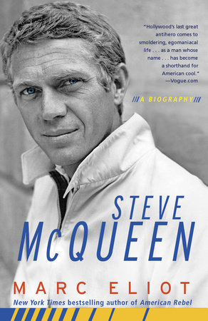 Steve McQueen by Marc Eliot