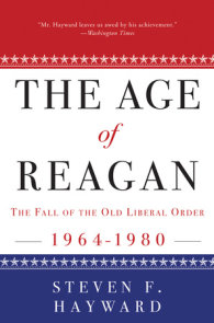 The Age of Reagan: The Fall of the Old Liberal Order