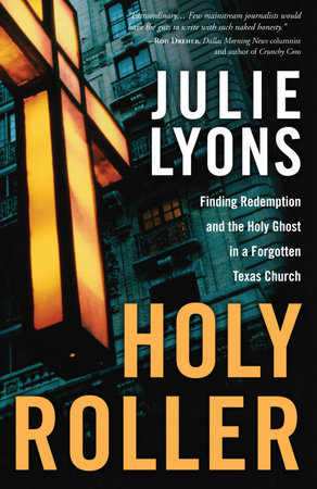 Holy Roller by Julie Lyons