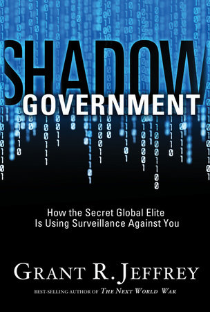 Shadow Government by Grant R. Jeffrey