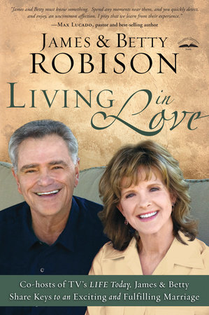 Living in Love by James Robison