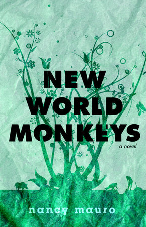 New World Monkeys by Nancy Mauro