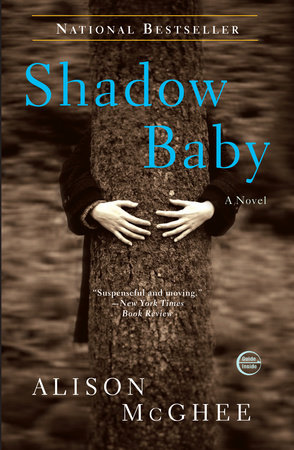 Shadow Baby by Alison McGhee
