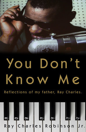 You Don't Know Me by Ray Charles Robinson, Jr. and Mary Jane Ross