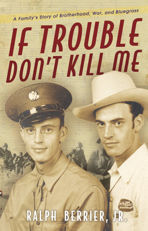 If Trouble Don't Kill Me by Ralph Berrier