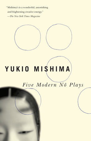 Five Modern No Plays by Yukio Mishima