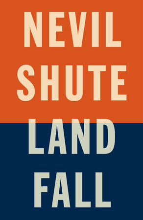 Landfall by Nevil Shute