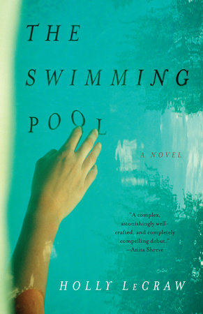 The Swimming Pool by Holly LeCraw