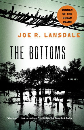 The Bottoms by Joe R. Lansdale