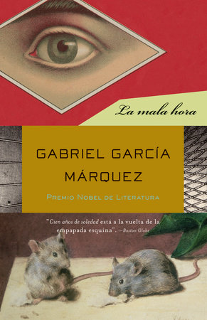 La mala hora / In Evil Hour by Gabriel García Márquez