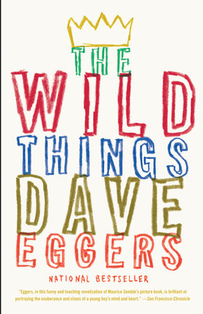 The Wild Things by Dave Eggers