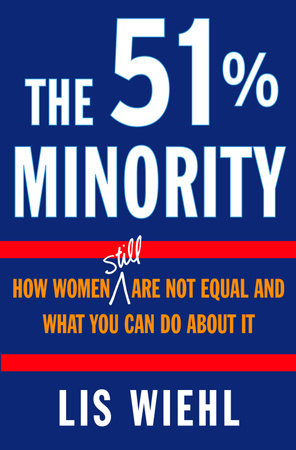 The 51% Minority by Lis Wiehl