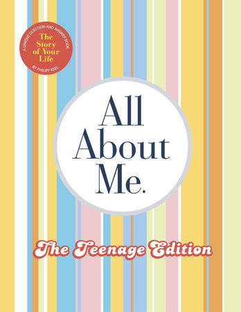 All About Me Teenage Edition by Philipp Keel