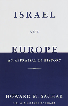 Israel and Europe by Howard M. Sachar