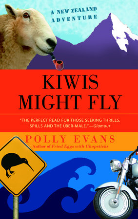 Kiwis Might Fly by Polly Evans