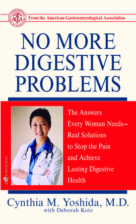No More Digestive Problems by Cynthia Yoshida, M.D.