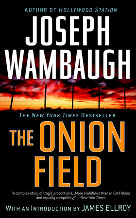 The Onion Field by Joseph Wambaugh