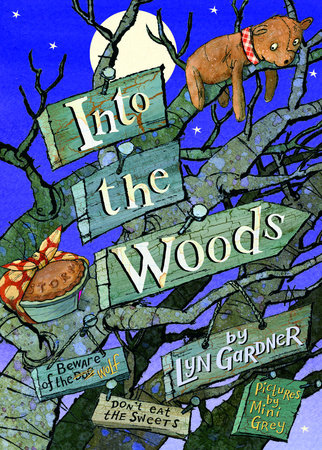 Into the Woods by Lyn Gardner