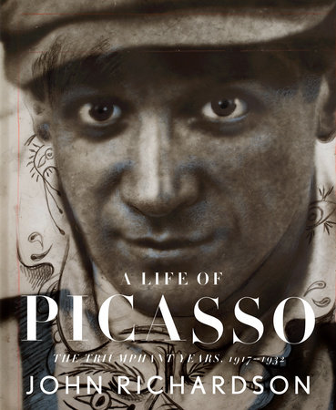 A Life of Picasso III: The Triumphant Years by John Richardson