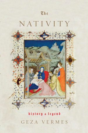 The Nativity by Geza Vermes
