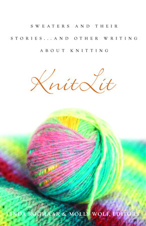 KnitLit by Linda Roghaar and Molly Wolf