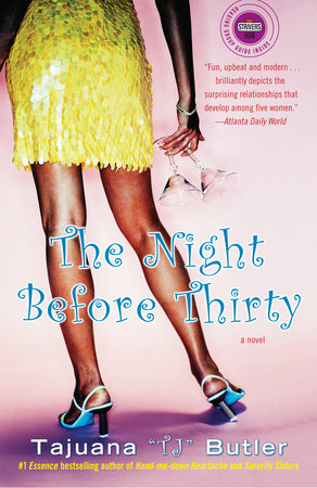 The Night Before Thirty by Tajuana Butler
