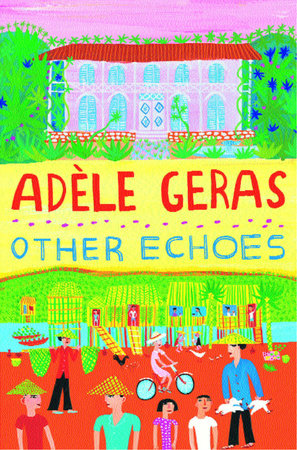 Other Echoes by Adele Geras