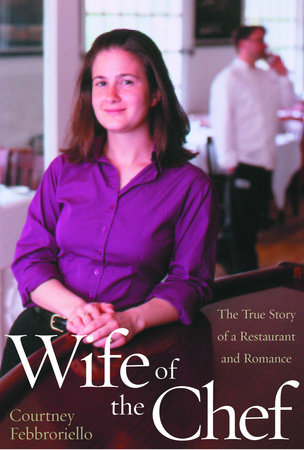 Wife of the Chef by Courtney Febbroriello