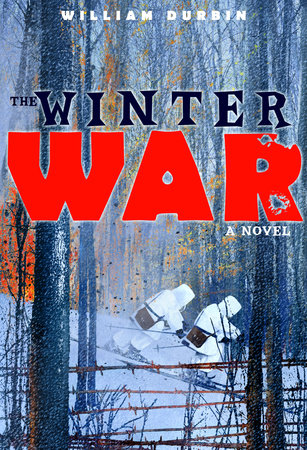 The Winter War: A Novel by William Durbin