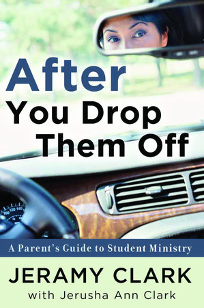 After You Drop Them Off by Jeramy Clark and Jerusha Clark
