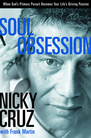 Soul Obsession by Nicky Cruz
