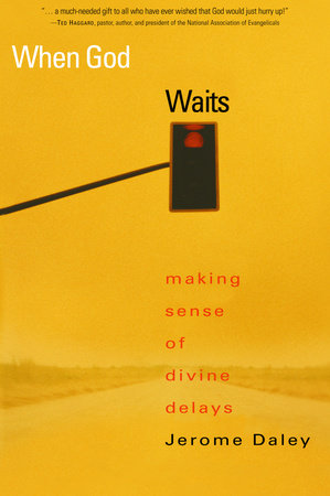 When God Waits by Jerome Daley