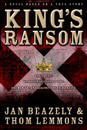 King's Ransom by Jan Beazely and Thom Lemmons