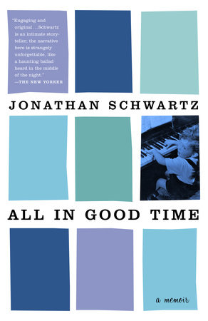 All in Good Time by Jonathan Schwartz