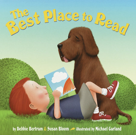 The Best Place to Read by Debbie Bertram and Susan Bloom
