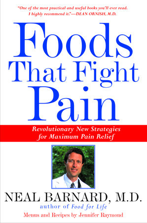 Foods That Fight Pain by Neal Barnard, MD
