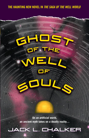 Ghost of the Well of Souls by Jack L. Chalker