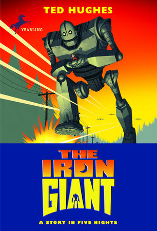 The Iron Giant by Ted Hughes
