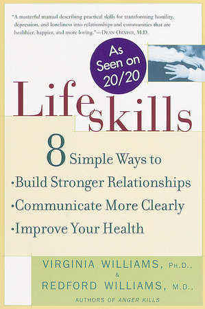 Lifeskills by Dr. Redford Williams and Virginia Williams