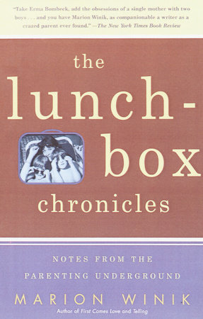 The Lunch-Box Chronicles by Marion Winik