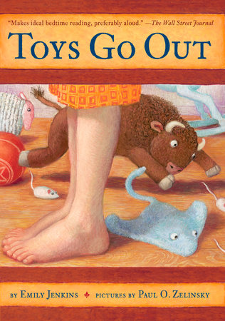 Toys Go Out by Emily Jenkins